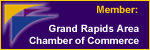 Proud Member of The Grand Rapids Area Chamber of Commerce